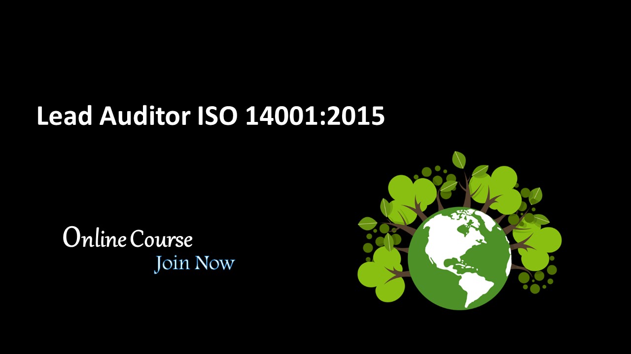 Lead Auditor of ISO 14001:2015