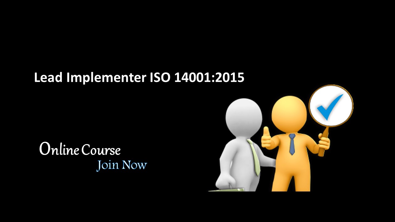 Lead Implementer of ISO 14001:2015