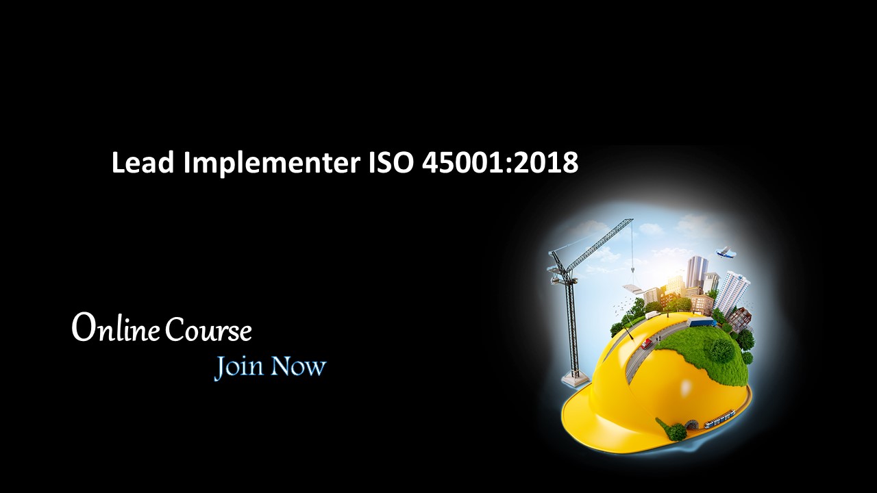 Lead Implementer of ISO 45001:2018